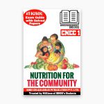 IGNOU CNCC-1 Study Material, Guide Book, Help Book – Nutrition for the Community – Certificate in Nutrition and Child with Previous Years Solved Papers cncc1