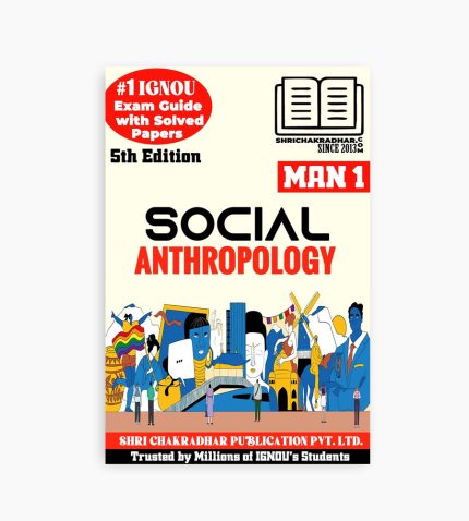 IGNOU MAN-1 Study Material, Guide Book, Help Book – Social Anthropology – MAAN with Previous Years Solved Papers man1