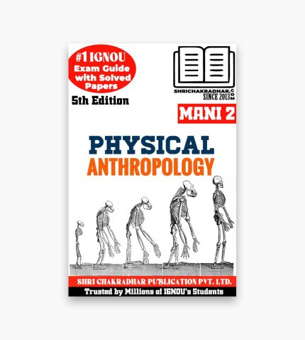 IGNOU MANI-2 Study Material, Guide Book, Help Book – Physical Anthropology – MAAN with Previous Years Solved Papers mani2