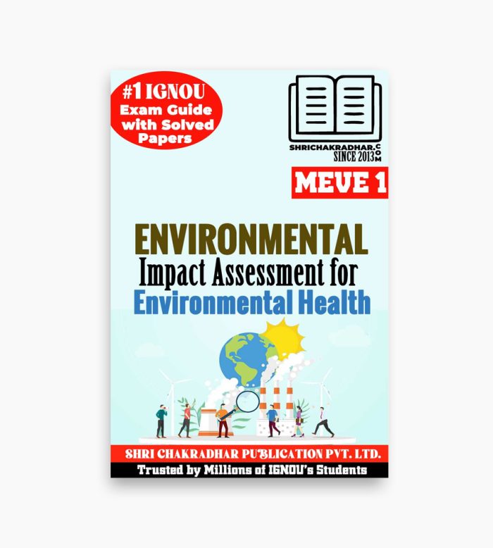 IGNOU MEVE-1 Study Material, Guide Book, Help Book – Environmental Impact Assessment for Environmental Health – MAEOH/PGDEOH with Previous Years Solved Papers meve1