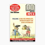 IGNOU MFC-6 Study Material, Guide Book, Help Book – Folklore: Canon, Multimediality, Interdisciplinarity and Social Epistemology – MAFCS with Previous Years Solved Papers mfc6