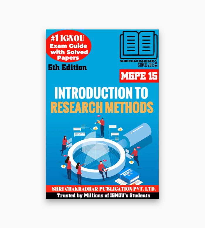 IGNOU MGPE-15 Study Material, Guide Book, Help Book – Introduction to Research Methods – MGPS with Previous Years Solved Papers mgpe15
