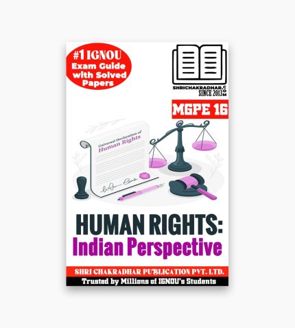 IGNOU MGPE-16 Study Material, Guide Book, Help Book – Human Rights: Indian Perspective – MGPS with Previous Years Solved Papers mgpe16