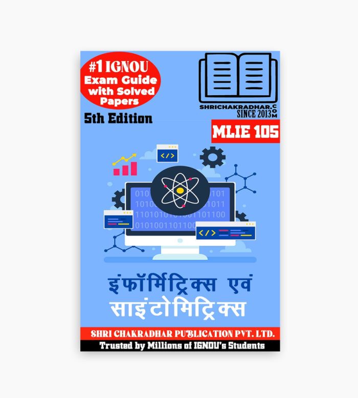 IGNOU MLIE-105 Study Material, Guide Book, Help Book – Informatrics Evam Scientometrics – MLIS with Previous Years Solved Papers mlie105