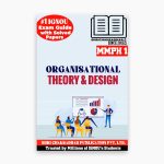 IGNOU MMPH-1 Study Material, Guide Book, Help Book – Organizational Theory and Design – MBA NEW SYLLABUS with Previous Years Solved Papers mmph1