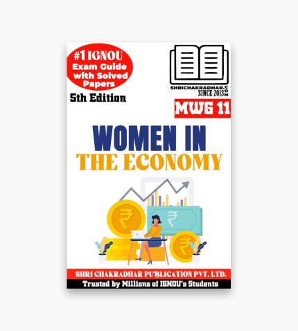 IGNOU MWG-11 Study Material, Guide Book, Help Book – Women in the Economy – MEC with Previous Years Solved Papers mwg11