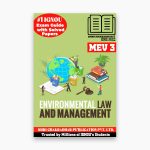 IGNOU MEV-3 Study Material, Guide Book, Help Book – Environmental Law and Management – MAEOH/PGDEOH with Previous Years Solved Papers mev3