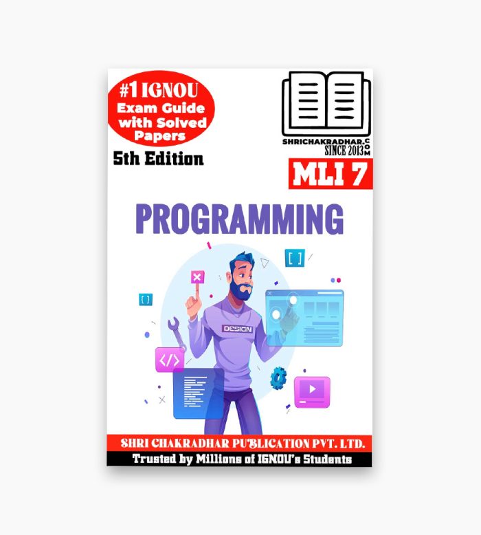 IGNOU MLI-7 Study Material, Guide Book, Help Book – Programming – PGDLAN with Previous Years Solved Papers mli7