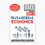IGNOU MMPC-10 Study Material, Guide Book, Help Book – Managerial Economics – MBA NEW SYLLABUS with Previous Years Solved Papers mmpc10