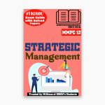 IGNOU MMPC-12 Study Material, Guide Book, Help Book – Strategic Management – MBA NEW SYLLABUS with Previous Years Solved Papers mmpc12