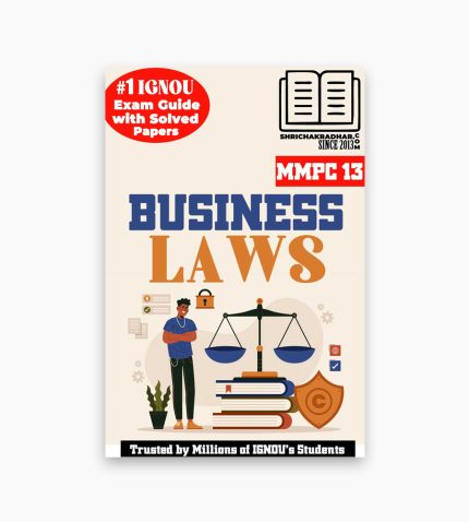 IGNOU MMPC-13 Study Material, Guide Book, Help Book – Business Law – MBA NEW SYLLABUS with Previous Years Solved Papers mmpc13