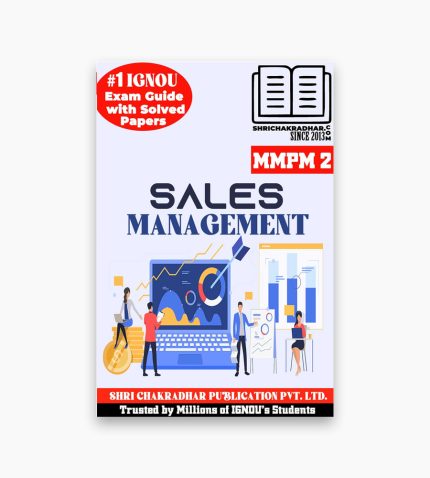 IGNOU MMPM-2 Study Material, Guide Book, Help Book – Sales Management – MBA NEW SYLLABUS with Previous Years Solved Papers mmpm2