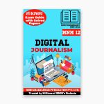 IGNOU MNM-12 Study Material, Guide Book, Help Book – Digital Journalism – PGDIDM with Previous Years Solved Papers mnm12
