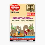 IGNOU BHIC 134 Study Material & Book (BAG History)
