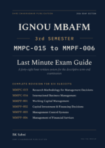 IGNOU MBA (FM) Third Semester Book cover — MMPC-015, MMPC-016, MMPF-001, MMPF-002, MMPF-003 and MMPF-006, 2026 Exam Edition, Combined Last Minute Exam Study Guide