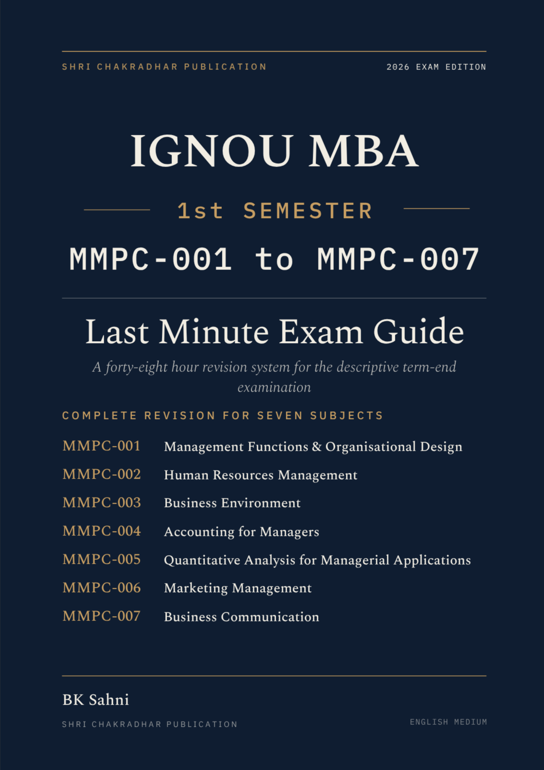 COMBO_main IGNOU MBA First Semester Book cover — MMPC-001 to MMPC-007, 2026 Exam Edition, Combined Last Minute Exam Study Guide